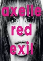 Axelle Red - Exil