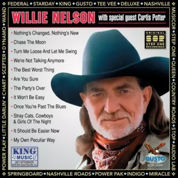Willie Nelson - Willie Nelson With Special Guest Curtis Potter (Original Step One Records Recordings)