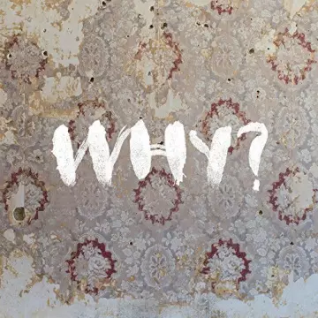 WHY? - Moh Lhean [Expanded Edition]