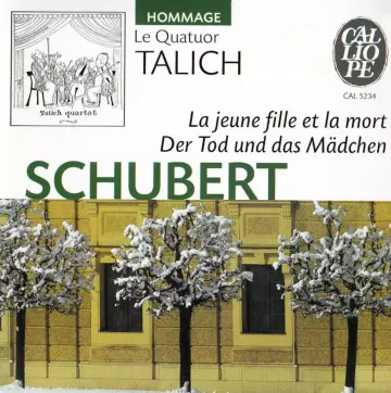 Schubert, Quatuor Talich - La jeune fille et la mort