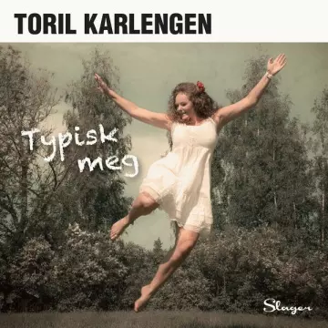 Toril Karlengen - Typisk meg