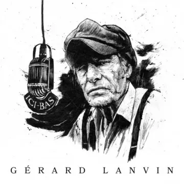 Gerard Lanvin - Ici-Bas