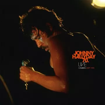 Johnny Hallyday - Live Cambrai 70