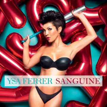 Ysa Ferrer - Sanguine