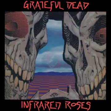 Grateful Dead - Infrared Roses (Live Edition)