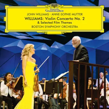 Williams - Violin Concerto No. 2 & Selected Film Themes - Anne-Sophie Mutter, Boston Symphony Orchestra & John Williams