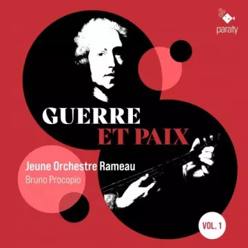 Jeune Orchestre Rameau, Bruno Procopio - Guerre et Paix