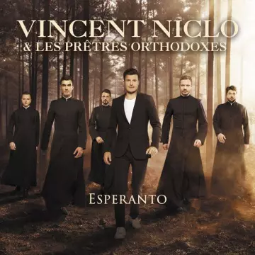 Vincent Niclo & Les Prêtres Orthodoxes - Esperanto (Edition Collector)