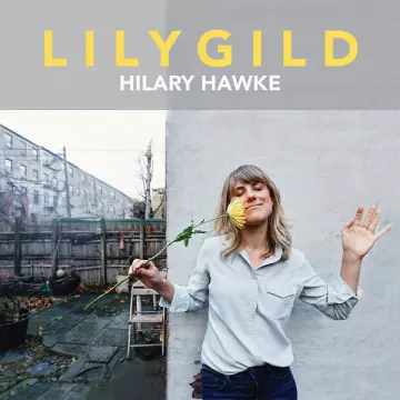Hilary Hawke - LilyGild