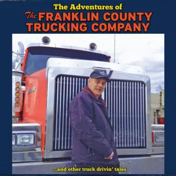 The Franklin County Trucking Company - The Adventures of the Franklin County Trucking Company