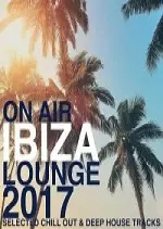 On Air Ibiza Lounge 2017