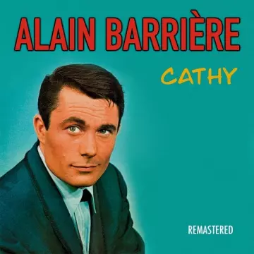 Alain Barriere - Cathy (Remastered)