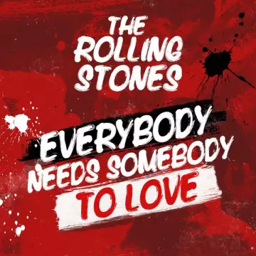 The Rolling Stones - Everybody Needs Somebody To Love