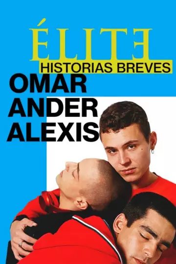 Élite : Histoires courtes - Omar Ander Alexis